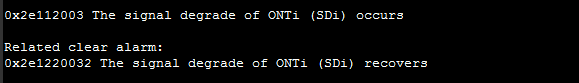 0x2e112003 The signal degrade of ONTi (SDi) occurs